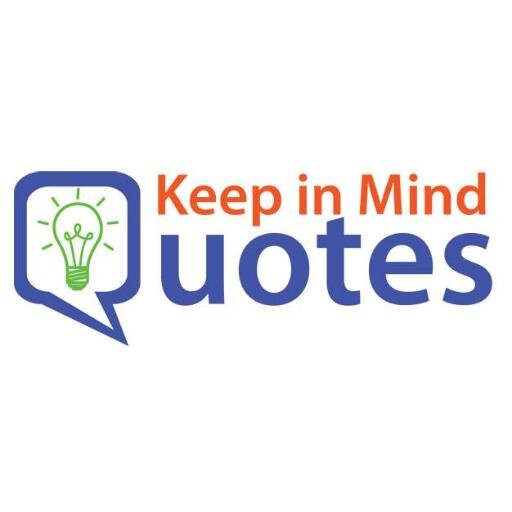 Inspirational, Motivational and Famous Quotes