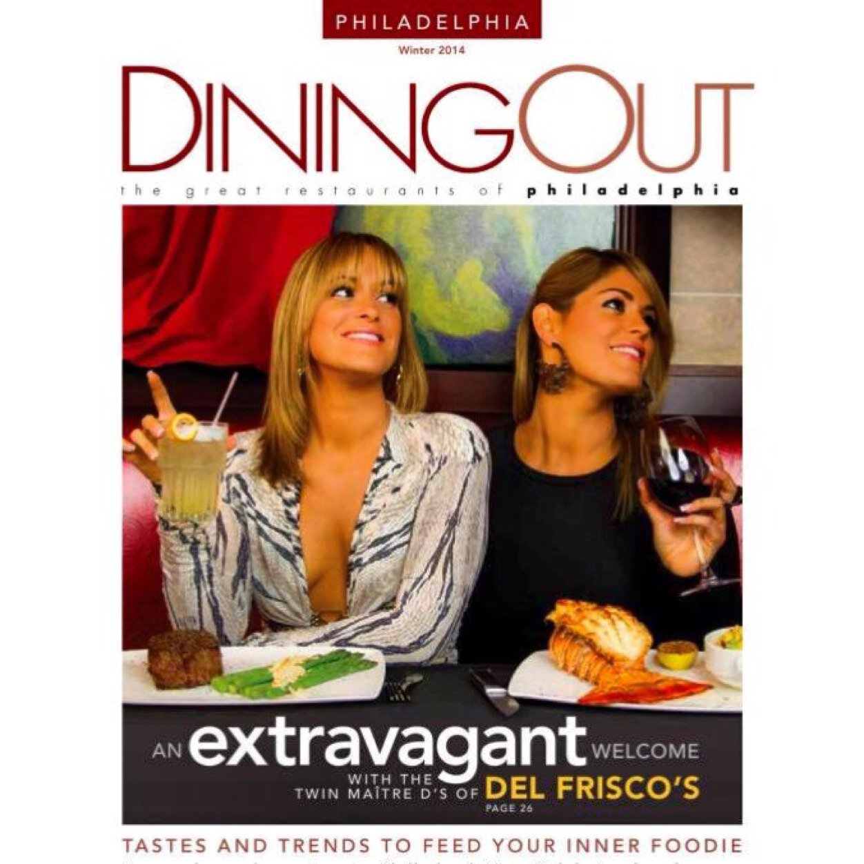 DiningOut Magazine is the insider's guide to local hotspots and the chefs, owners, and sommeliers who mastermind the menus.