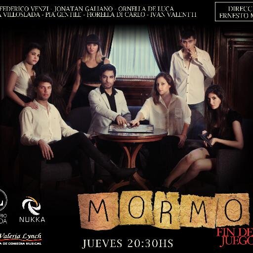 MORMO , fin del juego -  con @federicovenzi @ornellitadeluca @piagentile @galianojona @fiorelladicarlo @ivanvalentti @BrenVilloslada Dirección: @ermedela