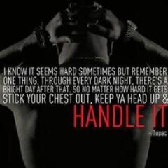 Hold your head high, be comfortable with who you are, don't ever let anybody get you down, our flaws are what make us perfect.