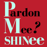 Pardon Mee? SHINee! (@pmstranslations) 's Twitter Profile