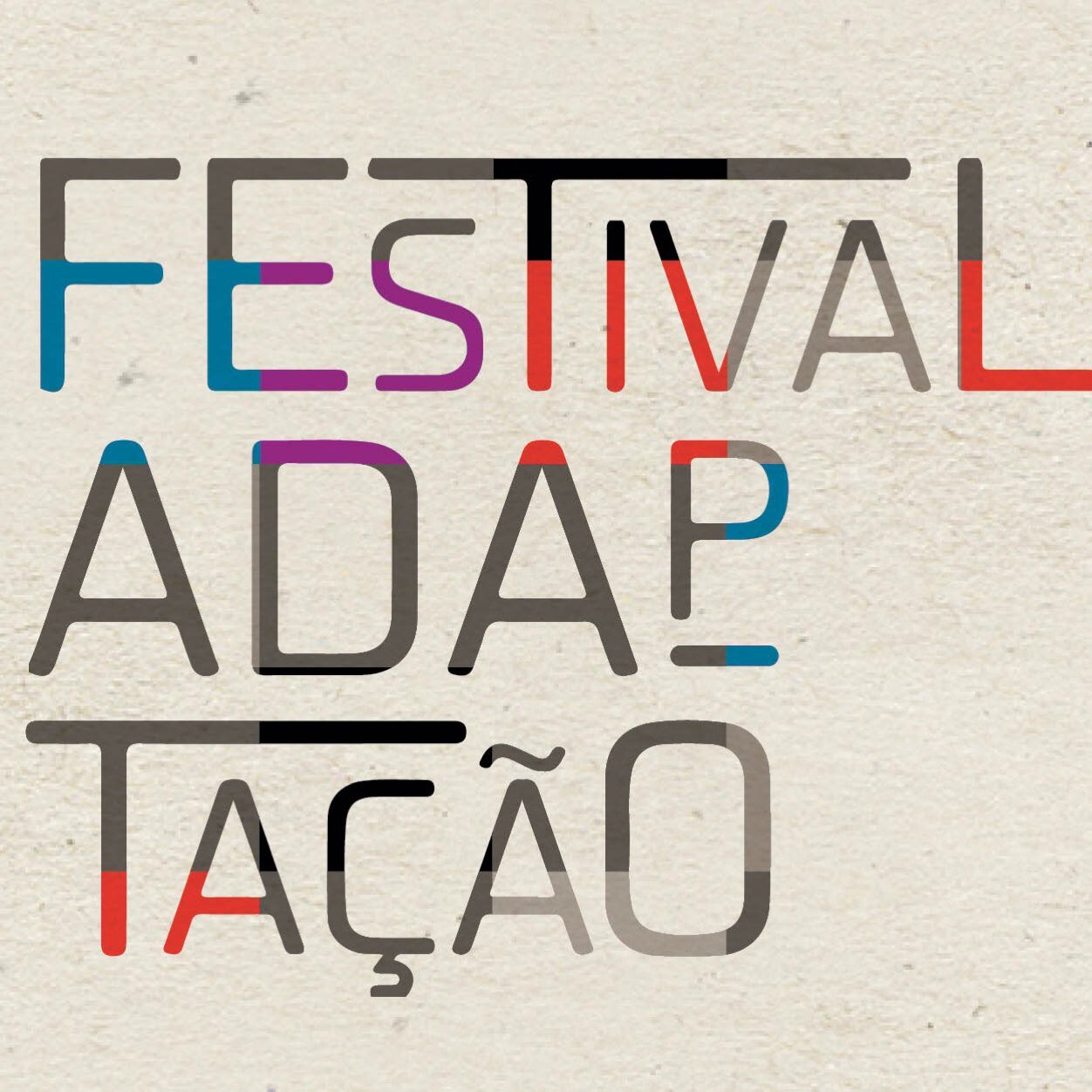 Festival Adaptação
12 a 18 de maio de 2014 - CCBB/Rio de Janeiro. 
http://t.co/c8woLm6NO3
