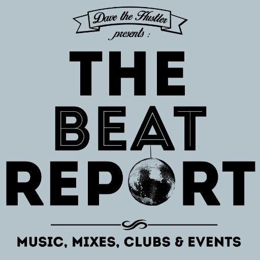 The Beat Report focuses on events and DJs/performers in the area during the week-end of the program - accompanied by exclusive fresh promos, tracks and mixes.