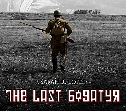 The Most Dangerous Thing in War is Faith. The Last Bogatyr details a disillusioned soldier's efforts to return to his bride during the Great Patriotic War.