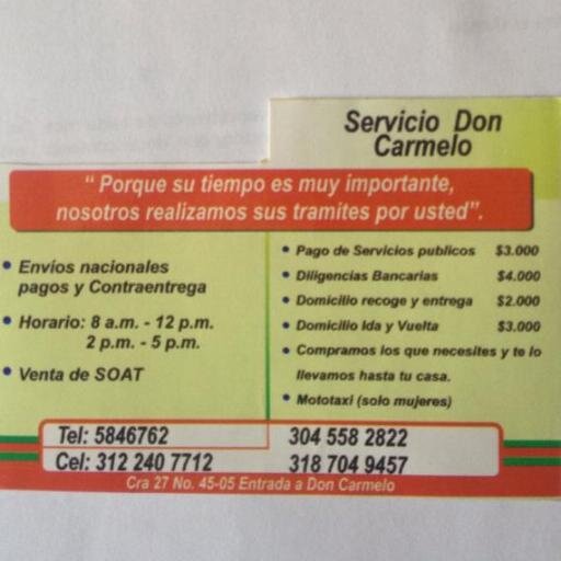 Envíos nacionales pagos y contraentrega 
ventas de SOAT
pagos de servicios públicos 
diligencias bancarias 
domicilios recoge y entregas