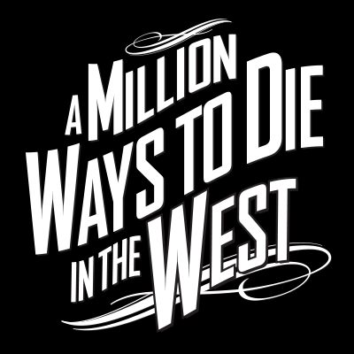 Own A Million Ways to Die in the West NOW on Blu-ray, DVD and Digital HD.