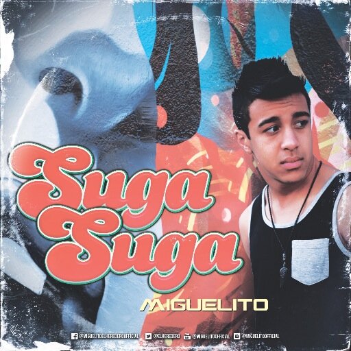 Miguelito My baby