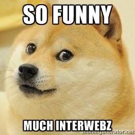The funniest memes and videos from around the interwebz. Stupid humour and bad puns a-plenty!
