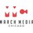 March Media Chicago