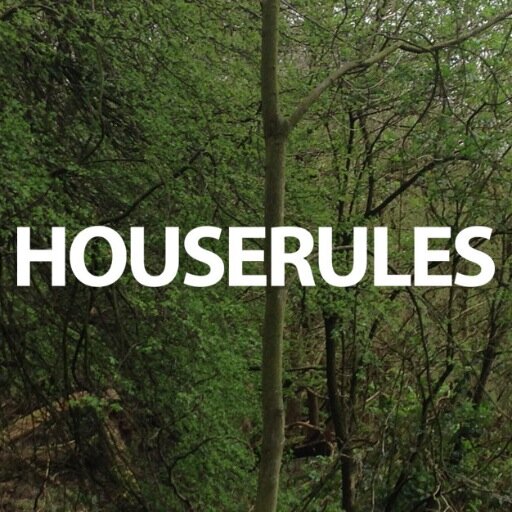 HOUSERULES is an ongoing work in progress and operates as a platform for spontaneous artistic experimentation in a nomadic state.