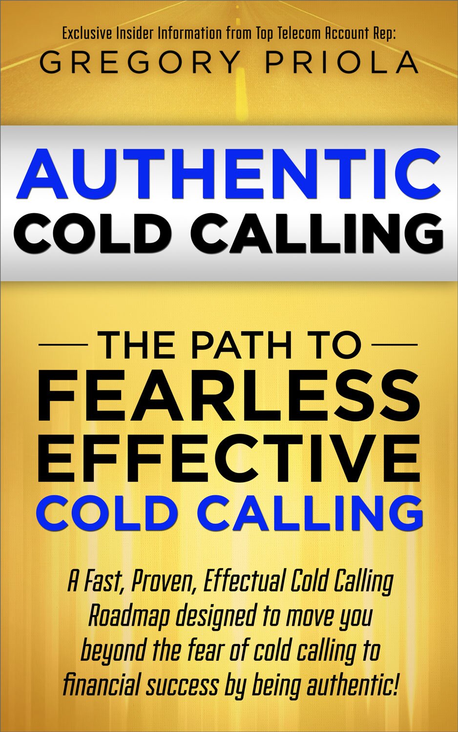 If you don't learn to love cold calling by practicing these principles you will definitely come away loving cold calling more than you hate having no new biz.
