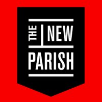 The New Parish(@thenewparish) 's Twitter Profile Photo