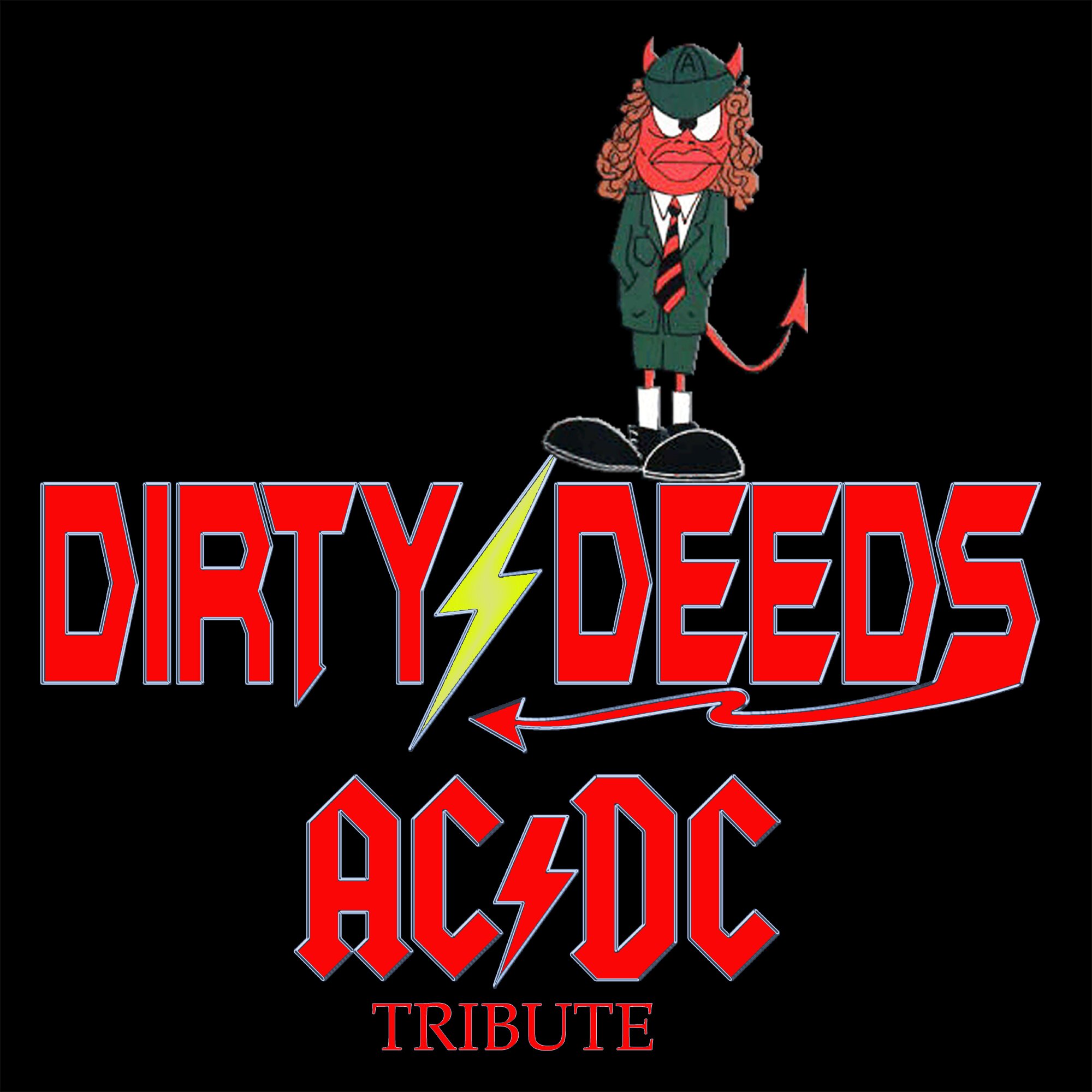 DIRTY DEEDS is the “Ultimate” “Extreme” AC/DC Experience!