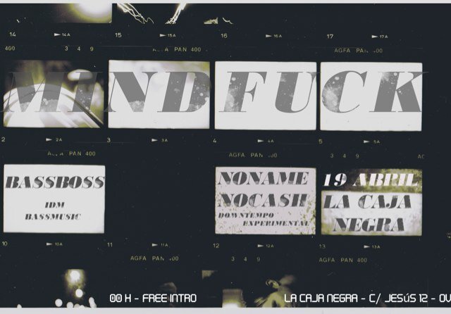 MindFuck: IDM/Electrónica/Dubstep/Breaks/Bassmusic en Asturias ! @Bass_Boss_ & @nonamenocash https://t.co/IZsScI4DaA