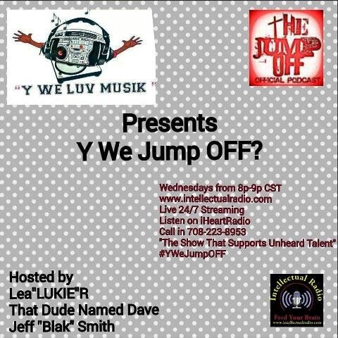 Y We Jump Off features artists and current events! Check us out live every Wednesday from 8-9pm CST on http://t.co/4KrP7axoZY and also streaming on iHeartRadio.