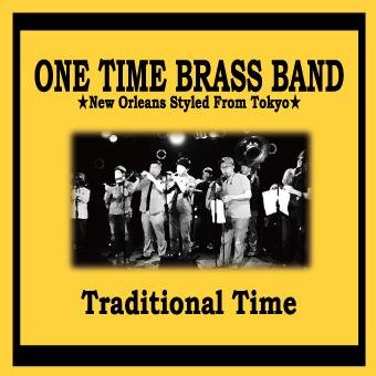 2012年夏、東京発のNew Orleans Style Brass Band。LIVEは未定■HPもあるよ■We are The ONE TIME BRASS BAND from Tokyo.