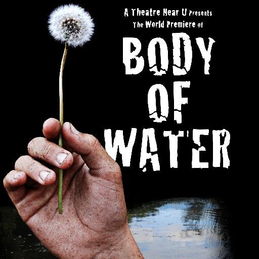 Body of Water is a new, gritty musical drama. In this musical, a group of teenagers hide out during an oppressive civil war. Performs in SF, 6/13 - 6/28 2014.