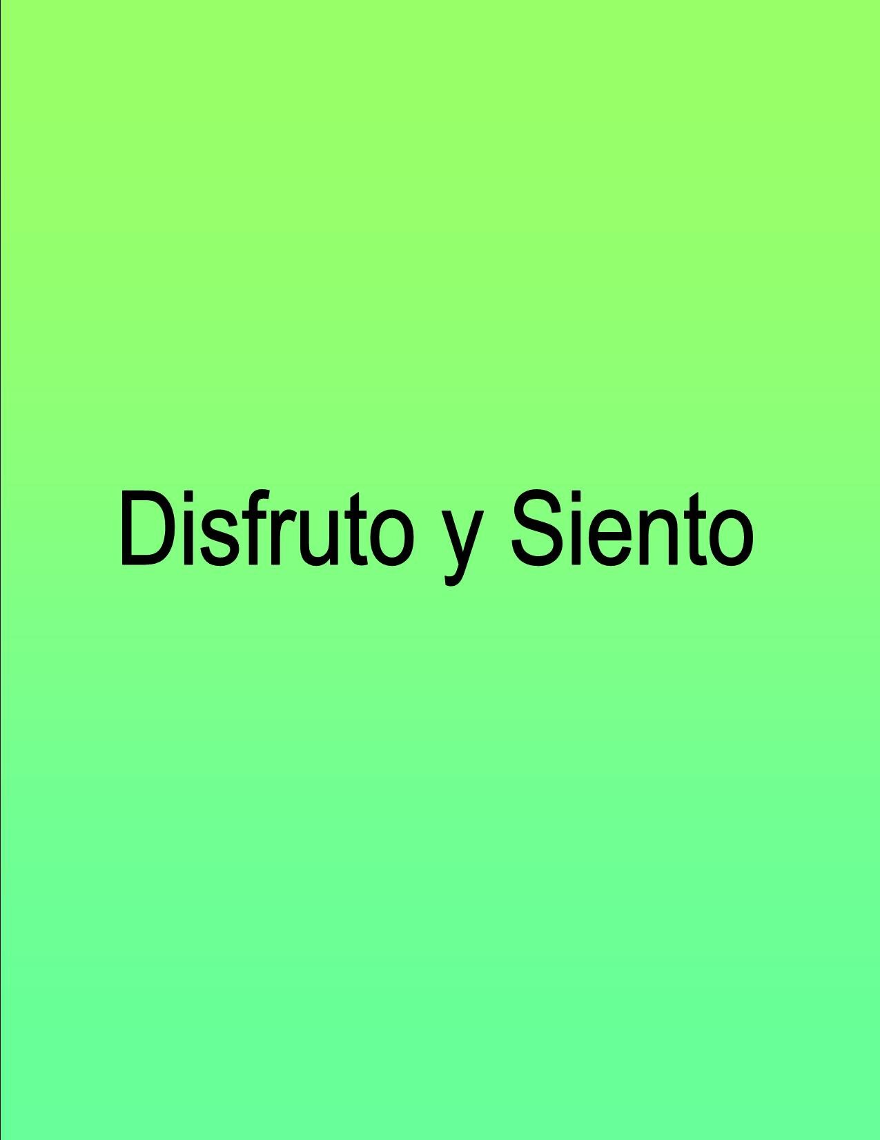 La felicidad es una elección. Yo elijo disfrutar cada momento.