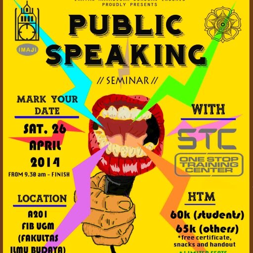 Softskill IMAJI presents Public Speaking Seminar with STC l 26th April l @A201 FIB UGM l60k(students) 65k (others) *limited seats & koki joni's voucher discount