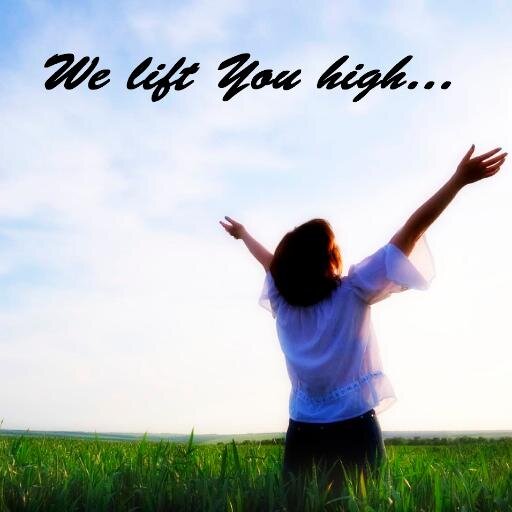 We lift You high for You are great, Lord God; and You are worthy of all the glory, honor and praise.