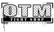 OTM Fight Shop West Covina 1026 W. West Covina Pkwy Ph: 626-81-FIGHT.  Where the Pro's Shop. MMA Gear & Apparel for MMA Muay Thai Jiu Jitsu Boxing Kickboxing