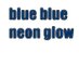 blue blue neon glow (@blubluneonglow) Twitter profile photo