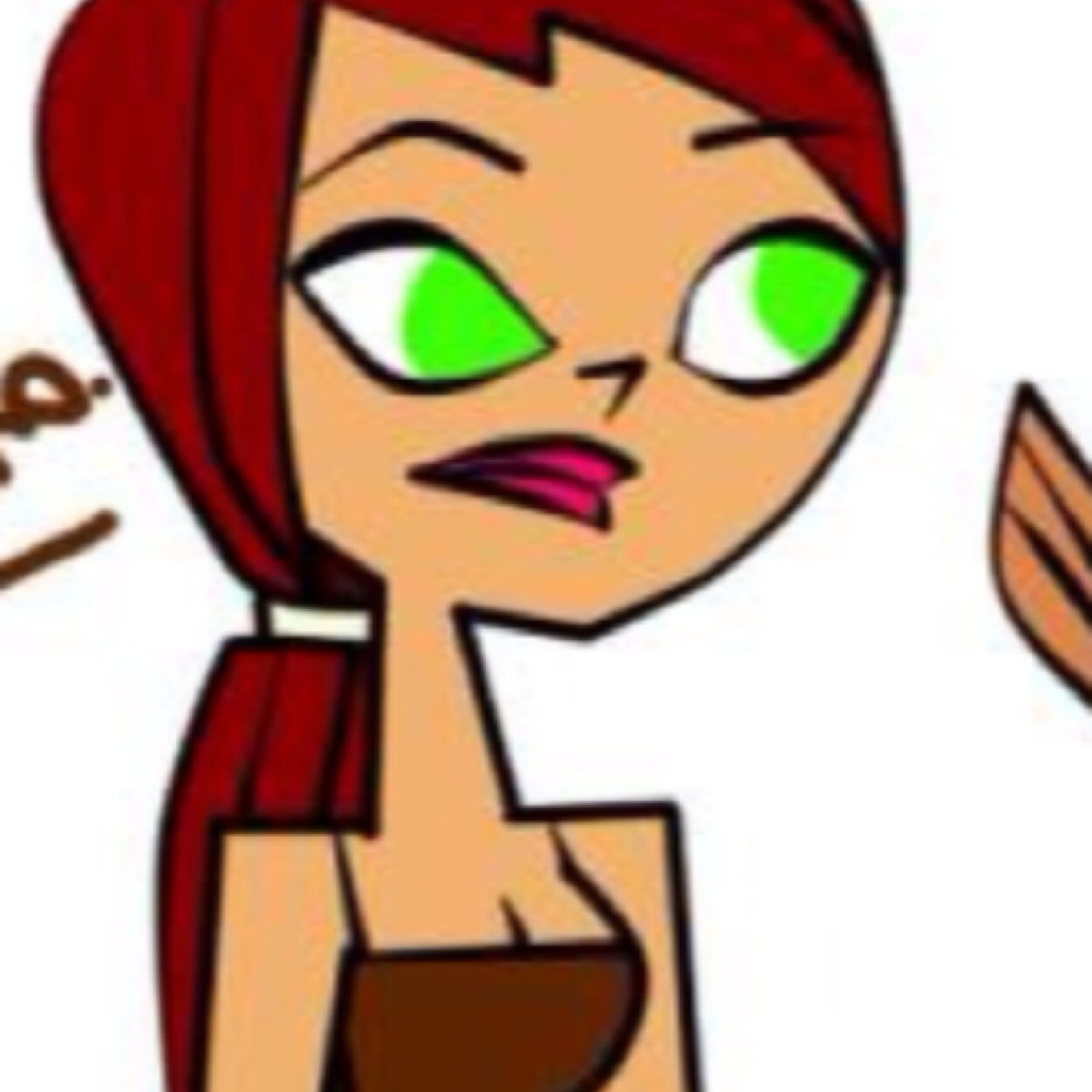 Mi Llamo,Jackie. You should pick me on Total Drama because I can basically dominate everyone!Get in my way and your head will be on a stick! Got it?