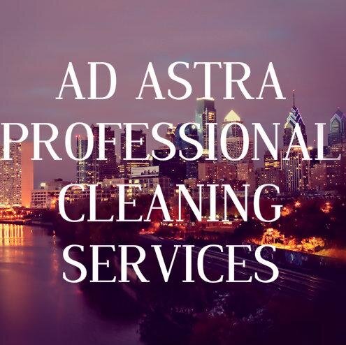 Professional/Residential Cleaning Company Call Today! 267-800-8984 or email us at  adastrasvc@gmail.com. Serving the Philadelphia, New York and New Jersey Area