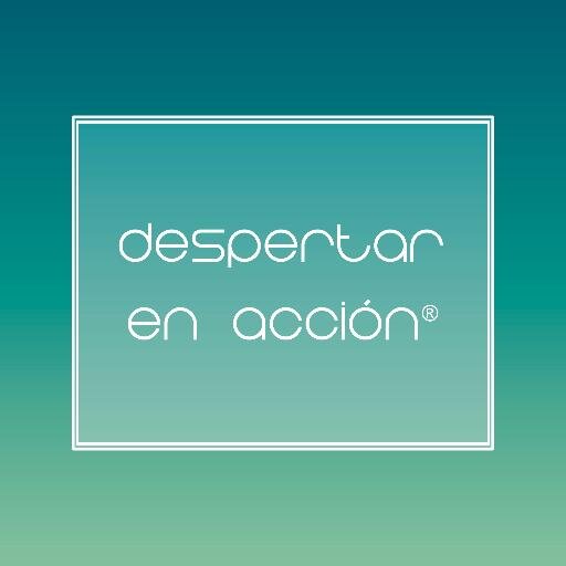 DESPERTAR EN ACCIÓN® es un espacio creado con el fin de compartir, difundir, colaborar y motivar en el despertar de conciencia.