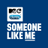 Someone Like Me