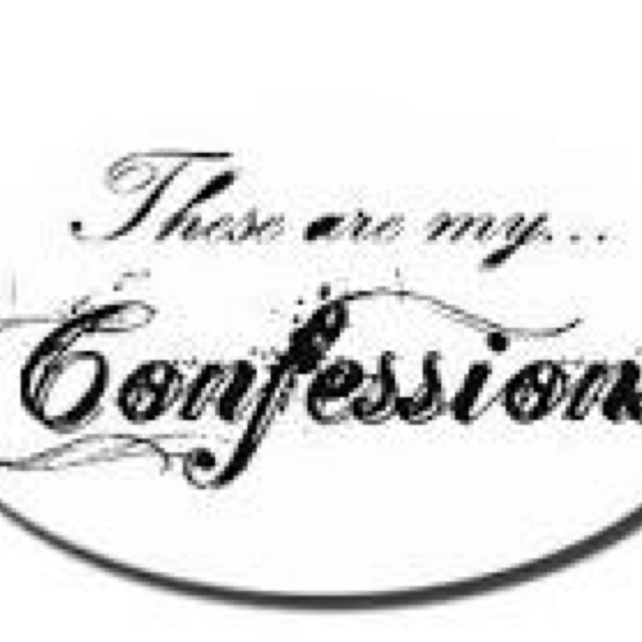 DM me a confession and I'll post it!
