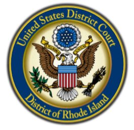 Official information regarding the United States District Court for the District of Rhode Island.