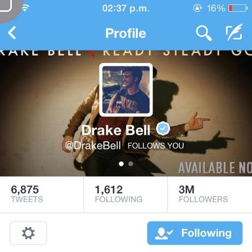 smile :) because drake bell followed you !!