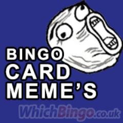 We are the definitive online bingo meme card resource platform!
