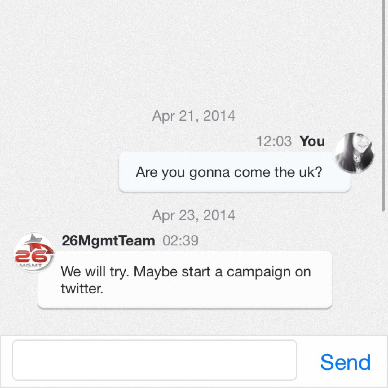 26Mgmt messaged me on @Mobli and said to do a campaign to see who would come see the boys if they came to the UK, so follow if you would!!