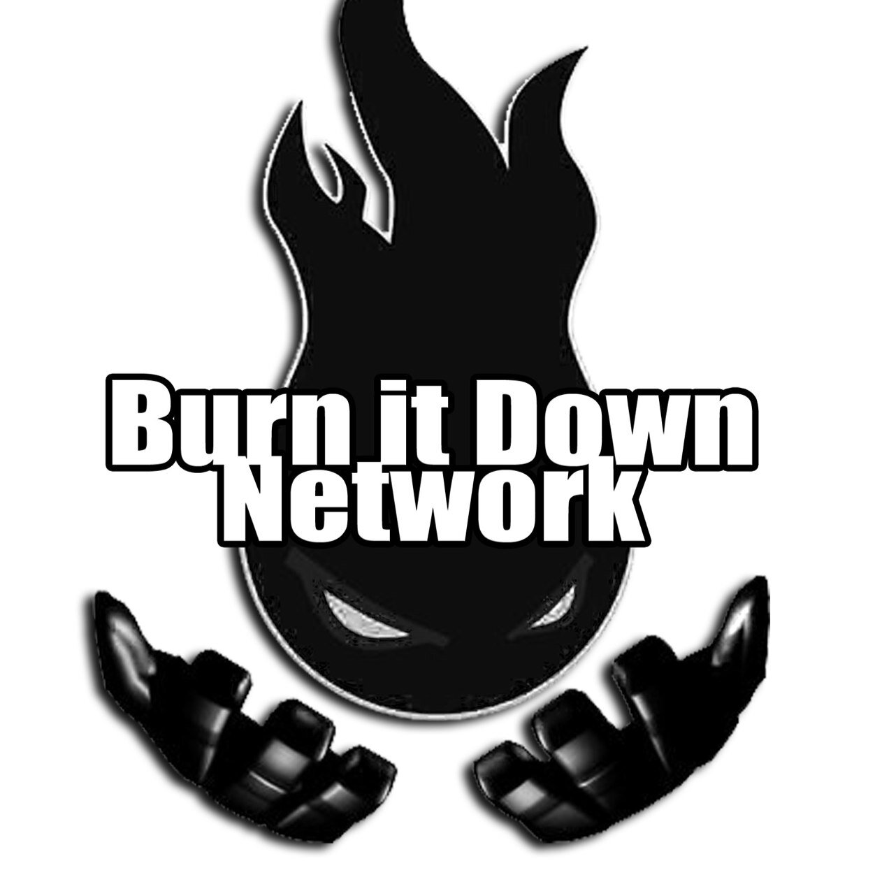 Burn It Down Network CEO #team@BurnItDownNetwork #team@DameDoapman #team@BurnItDown_Rev #teamDourPatchKid #teamPatronNPineapple #teamTFN