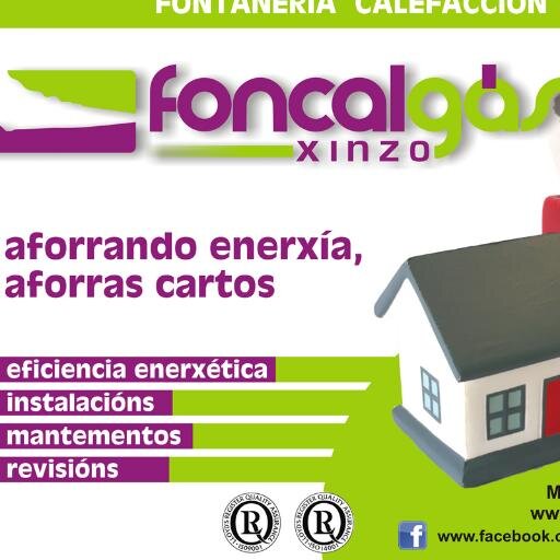 foncalgás xinzo adicase a instalación, mantemento,revisión, reparación. de instalacións de fontaneria calefacción climatización e gas.con iso 9001 e 14001.