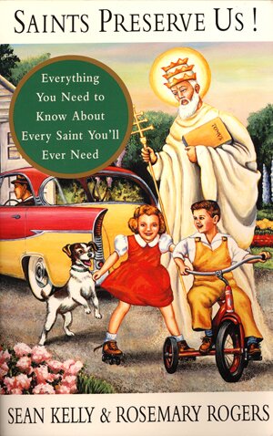 Saints Preserve Us! Everything You Need to Know About Every Saint You'll Ever Need (Random House) http://t.co/fkcerRd40g   or http://t.co/8Hf5RB5baQ