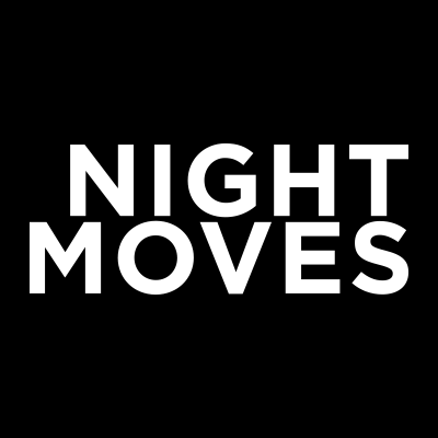 Night Moves