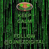 DJ Nez Digital #F4F (@djnezdigital) 's Twitter Profile