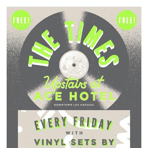 Fri's @ Ace Hotel DTLA Rez DJs: Brian Shimkovitz, Chris Ziegler, DJ Soft Touch, Frosty, Neil Schield, Nick Waterhouse, Steve Harrington, and The Gaslamp Killer!