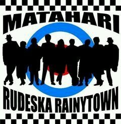 Official account Matahari Rudeska Rainytown & I Want you to know SKA is back in this town!