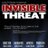 Invisible Threat