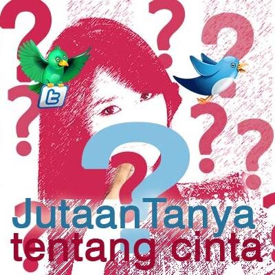 Karena cinta menimbulkan tanya | Karena setiap rindu membutuhkan pengertian | Follow @JutaanTanya | TentangCinta