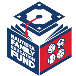 Bautista Family Education Fund founded by @JoeyBats19
