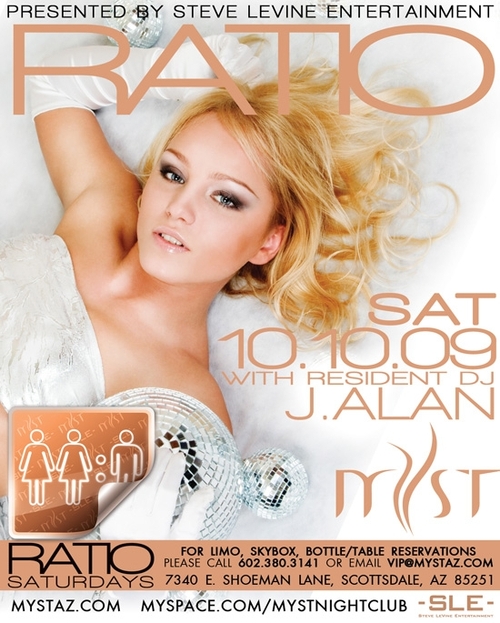 Ratio Saturdays at Myst; bring the right ratio, get in free!