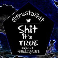 Shit Its True (@frustashit) 's Twitter Profile