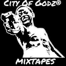 City Of Godz Mixtapes recieves over 20,000 downloads for a small price all artist submit your songs to mawfettymyshit@gmail.com subject: city of godz
