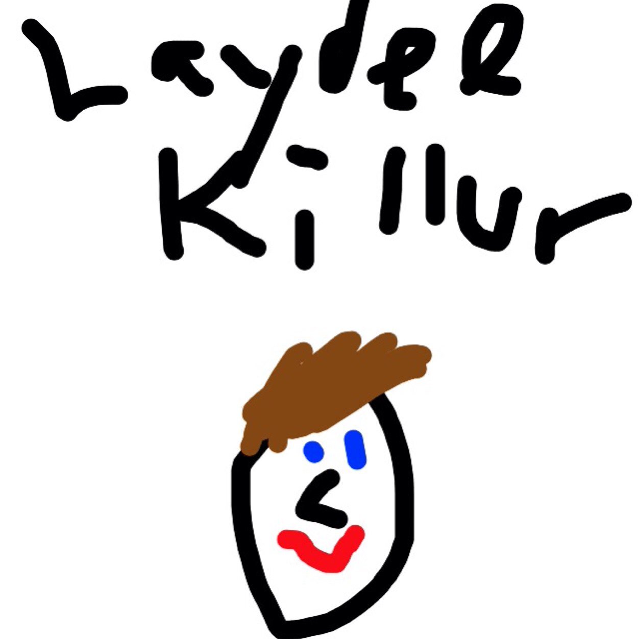 Am the one n onli laydee killur