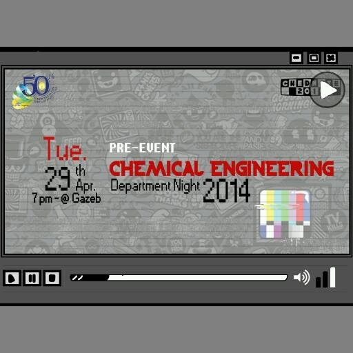 @DTK_UI2013 proudly presents Chemical Engineering Department Nite 2014! #TurnYourTVOn  and let's having fun together :]